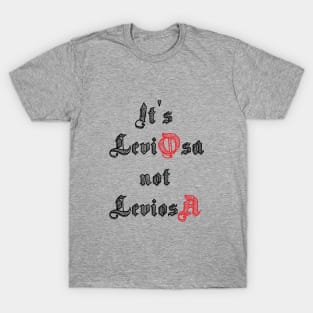 Not LeviosA T-Shirt